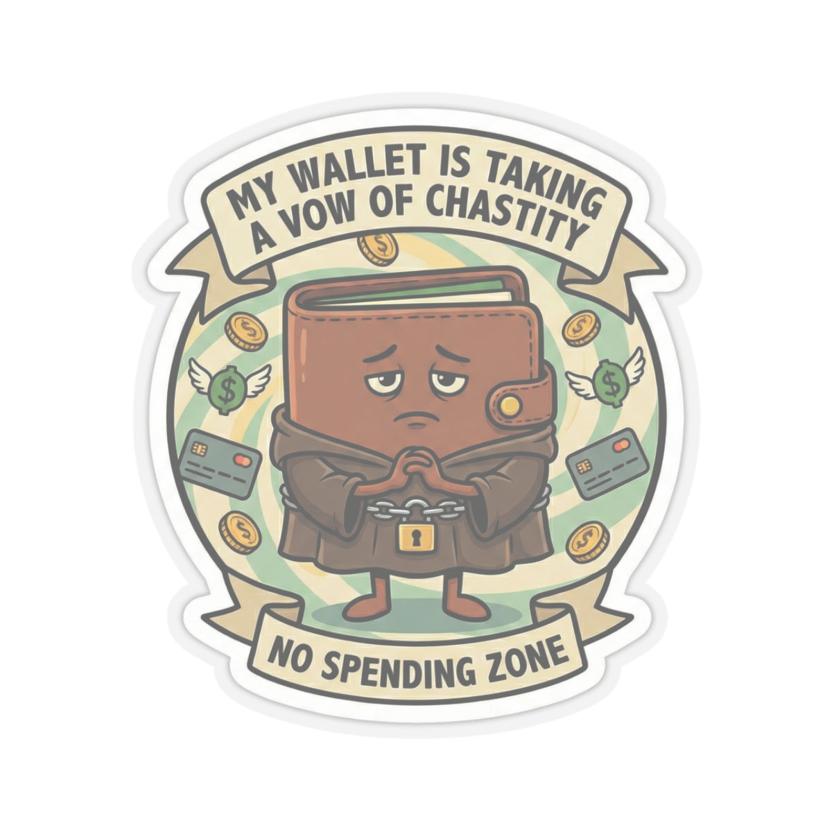 "My Wallet is Taking a Vow of Chastity" Sticker | Funny Financial Discipline Decal for Savers & Investors