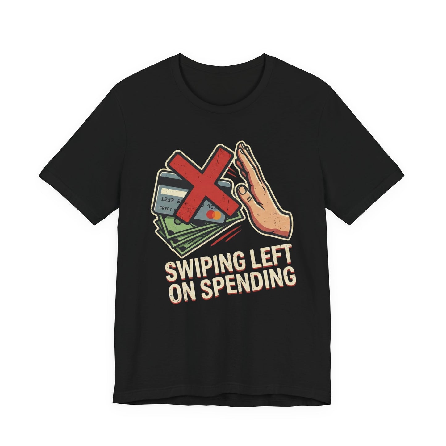 Swiping Left On Spending T-Shirt | Funny Financial Discipline & Budgeting Tee for Savers