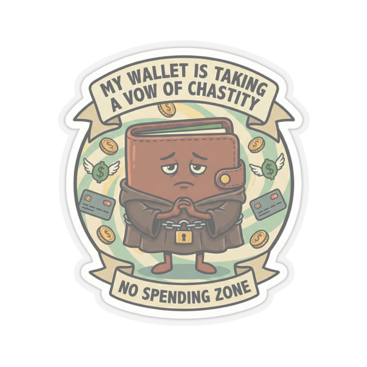"My Wallet is Taking a Vow of Chastity" Sticker | Funny Financial Discipline Decal for Savers & Investors