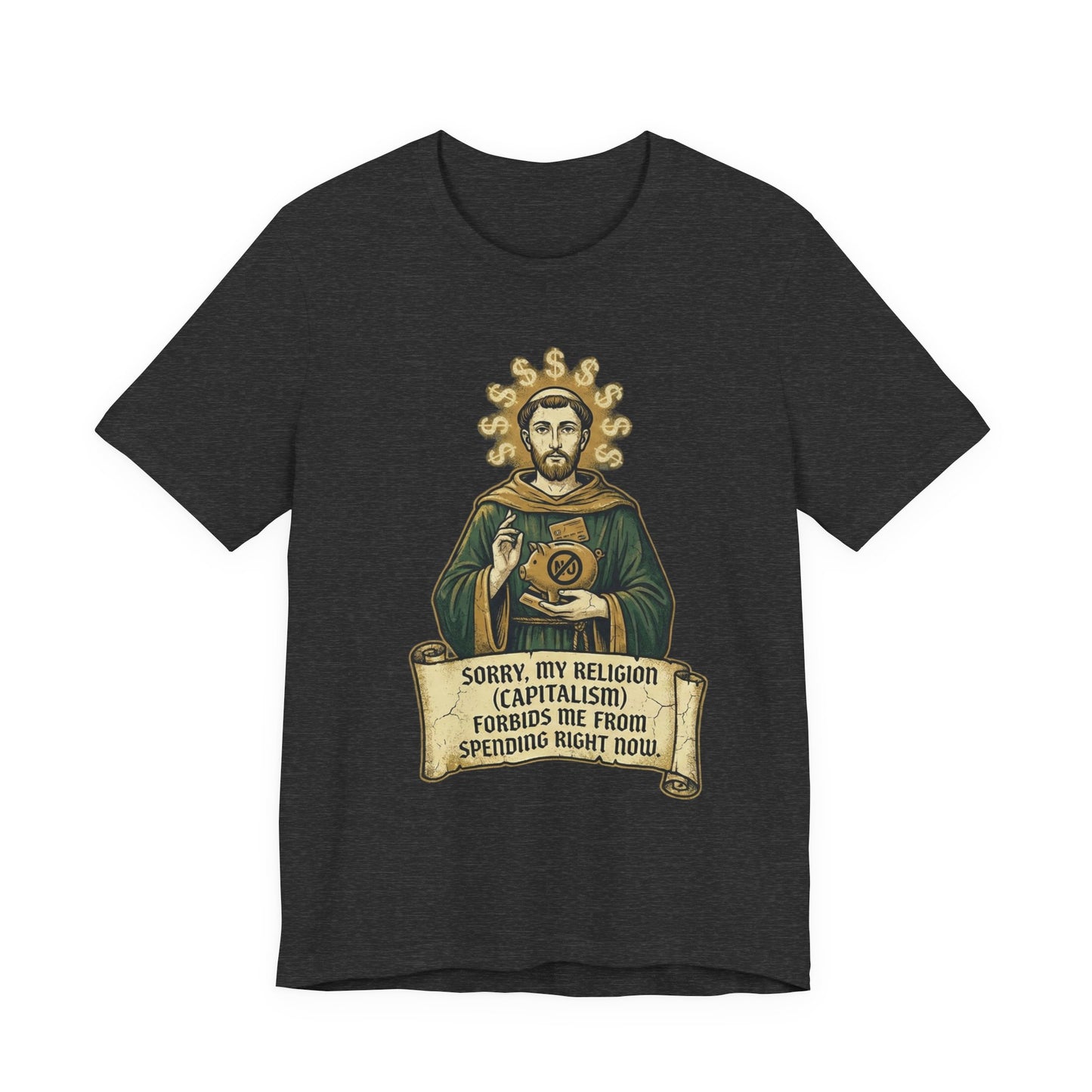 "Patron Saint of Savings" T-Shirt