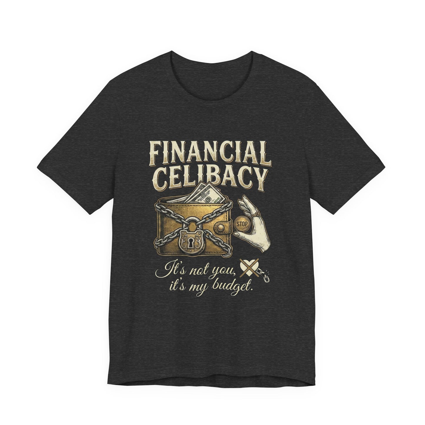 Funny Investing Gift – Financial Celibacy Graphic T-shirt– Locked Wallet Design