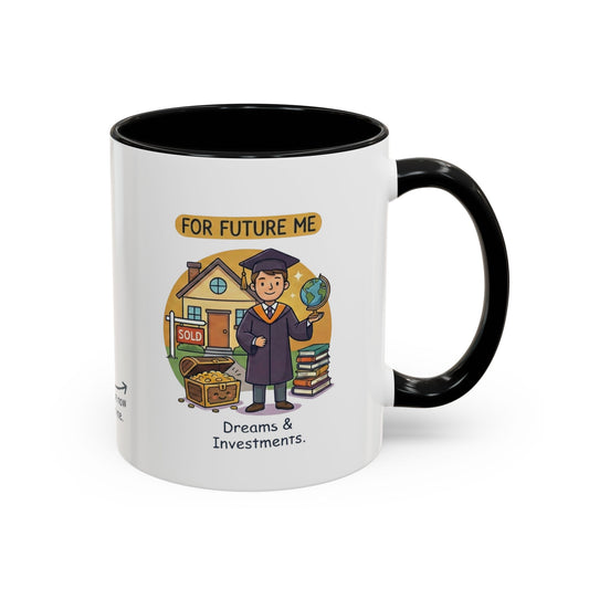 Acting Broke Now for Future Me Mug — Funny Financial Planner Ceramic Coffee Cup
