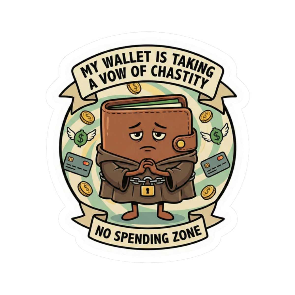 "My Wallet is Taking a Vow of Chastity" Sticker | Funny Financial Discipline Decal for Savers & Investors