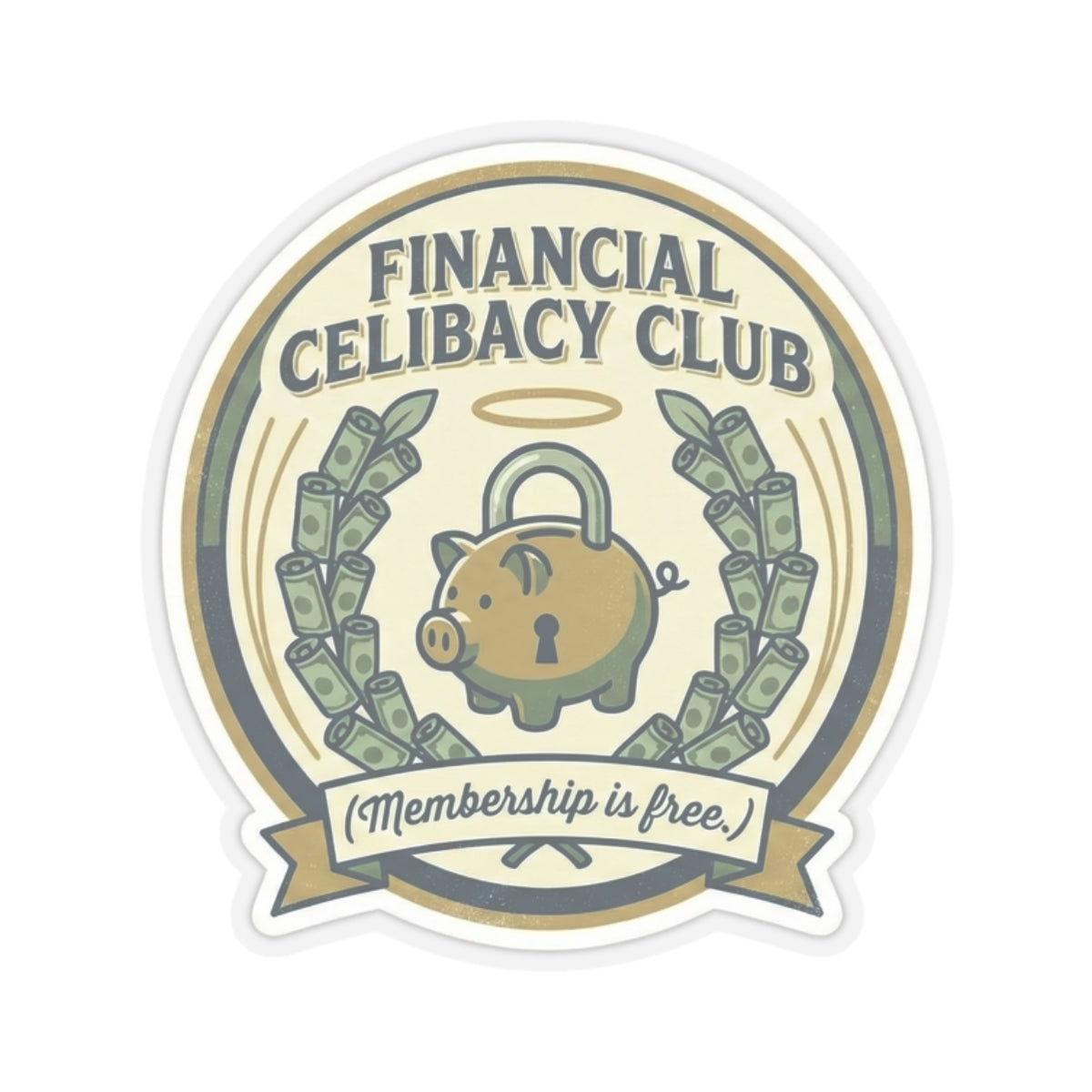 Financial Celibacy Club Sticker | Funny Money Saving & Investing Decal | "Membership is Free"