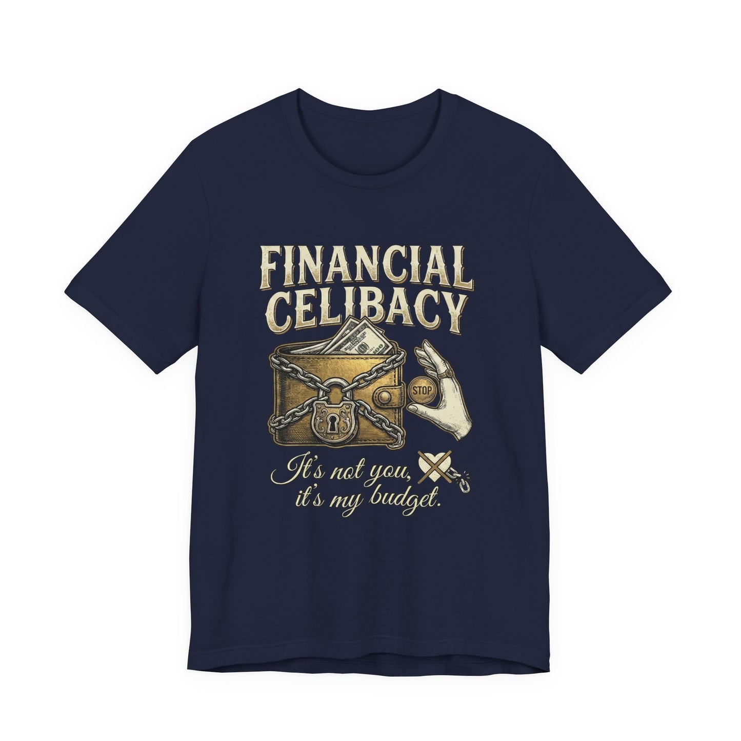 Funny Investing Gift – Financial Celibacy Graphic T-shirt– Locked Wallet Design