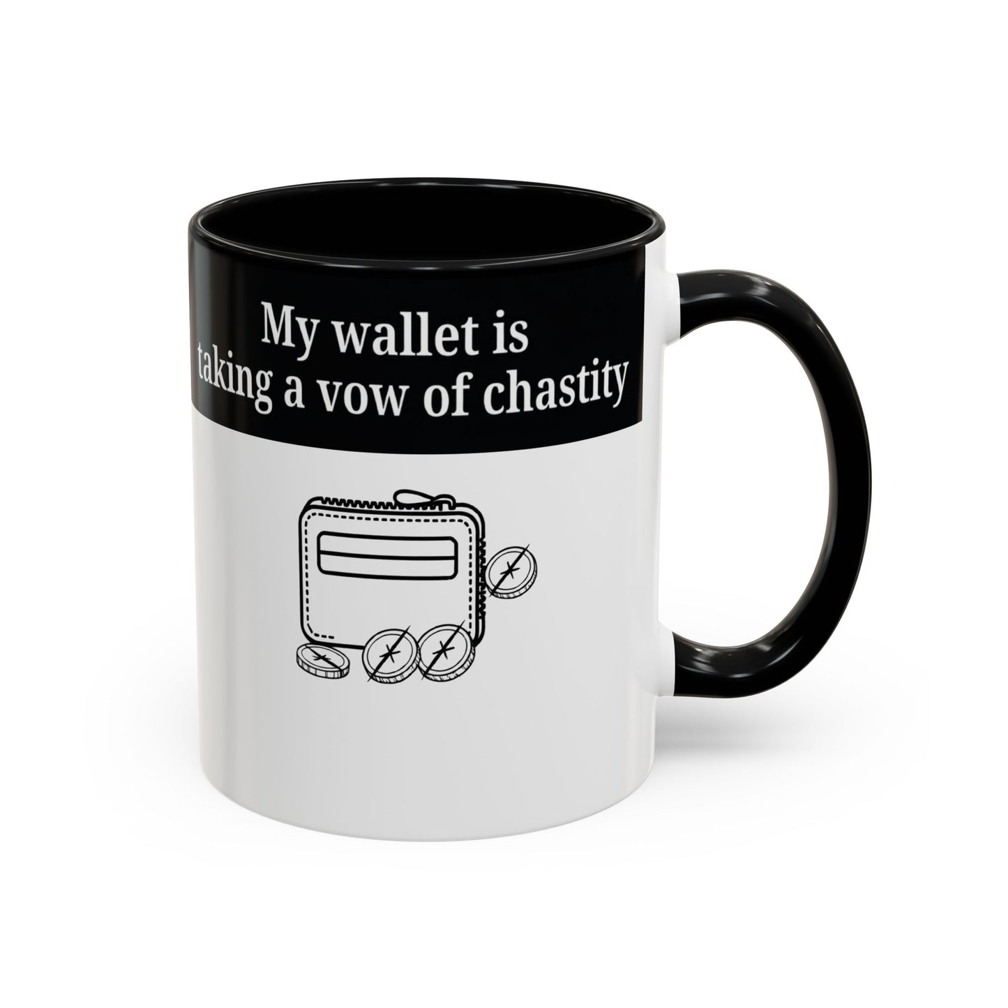 "My Wallet is Taking a Vow of Chastity" Mug – Funny Frugal Gift for Savers
