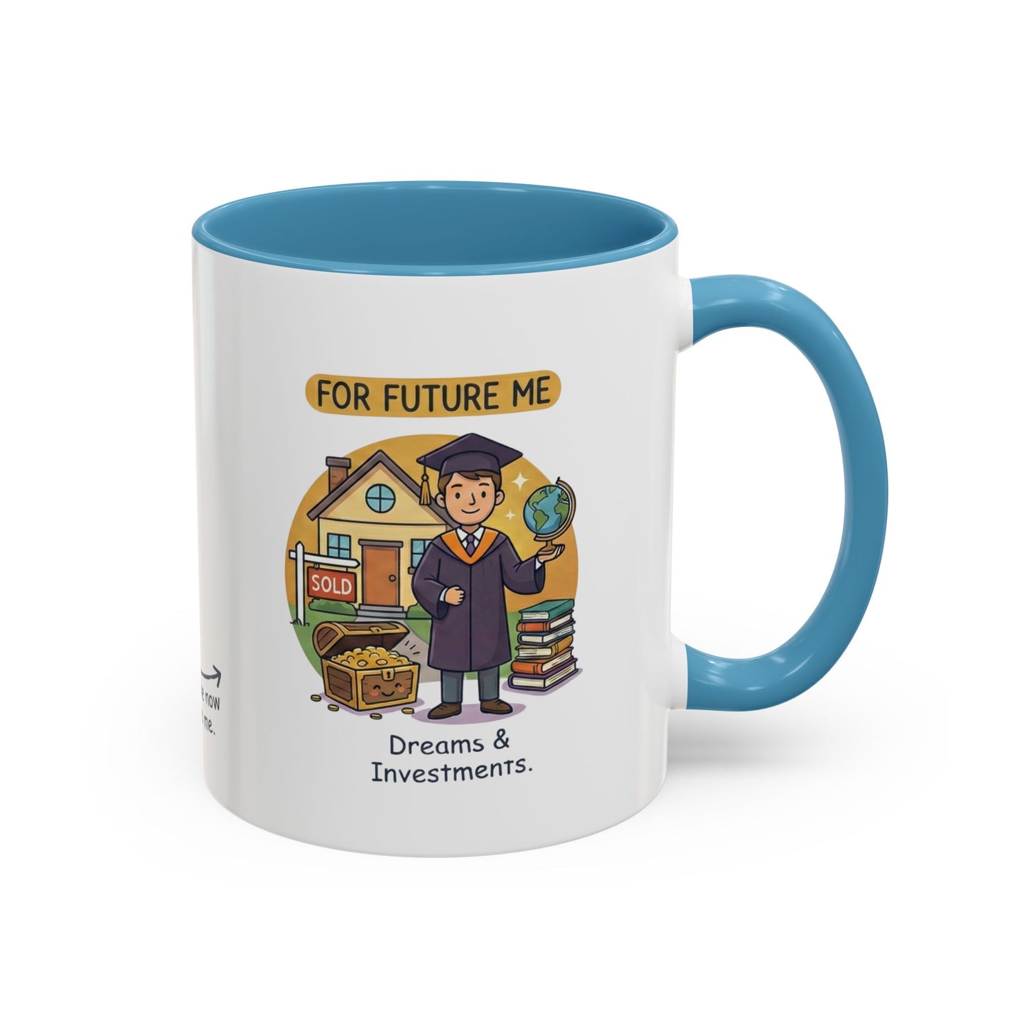 Acting Broke Now for Future Me Mug — Funny Financial Planner Ceramic Coffee Cup