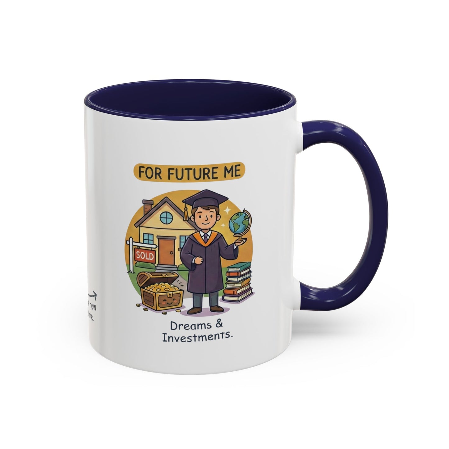 Acting Broke Now for Future Me Mug — Funny Financial Planner Ceramic Coffee Cup