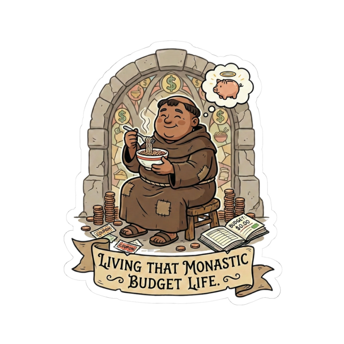 Living That Monastic Budget Life Sticker – Funny Finance & Frugal Living Decal